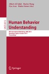 Salah A., Hung H., Aran O.  Human Behavior Understanding: 4th International Workshop, HBU 2013, Barcelona, Spain, October 22, 2013. Proceedings