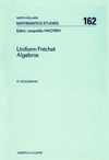 Goldmann H.  Uniform Frechet Algebras (North-Holland Mathematics Studies)