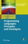 Gabbrielli M., Martini S.  Programming Languages: Principles and Paradigms (Undergraduate Topics in Computer Science)