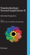 Roco M., Bainbridge W.  Nanotechnology: Societal Implications -II Individual Perspectives