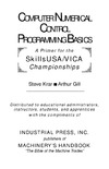 Krar S., Gill A.  CNC Programming Basics: A Primer for Skills VICA Championships