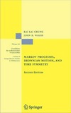 Chung K., Walsh J.  Markov processes, Brownian motion, and time symmetry