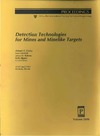 Dubey A., Cindrich I.  Detection Technologies for Mines and Minelike Targets: 17-21 April 1995, Orlando, Florida