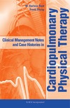 Reid W., Chung F.  Clinical Management Notes and Case Histories in Cardiopulmonary Physical Therapy