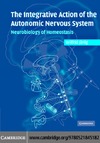 Janig W.  Integrative Action of the Autonomic Nervous System: Neurobiology of Homeostasis