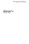 Cole M.  The Analysis of Controlled Substances (Analytical Techniques in the Sciences (AnTs) *)