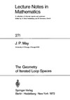 May J.  The geometry of iterated loop spaces (LNM0271, Springer 1972)