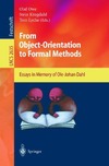 Owe O., Krogdahl S., Lyche T.  From Object-Orientation to Formal Methods: Essays in Memory of Ole-Johan Dahl (Lecture Notes in Computer Science)