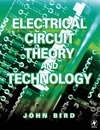 Bird J.  Electrical Circuit Theory and Technology, Second Edition: Revised edition