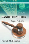 Boucher P.  Nanotechnology: Legal Aspects (Perspectives in Nanotechnology)