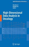 Li X., Xu R.  High-Dimensional Data Analysis in Cancer Research (Applied Bioinformatics and Biostatistics in Cancer Research)