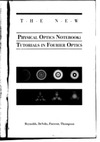 Reynolds G., Develis J., Parrent G.  The New Physical Optics Notebook: Tutorials in Fourier Optics (SPIE Press Monograph Vol. PM01) (Press Monographs)