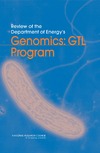 0  Review of the Department of Energy's Genomics: GTL Program