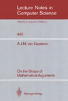 van Gasteren A.J.M., Dijkstra E.W.  Lecture Notes in Computer Science (445 1990). On the Shape of Mathematical Arguments