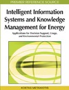 Metaxiotis K.  Intelligent Information Systems and Knowledge Management for Energy: Applications for Decision Support, Usage, and Environmental Protection