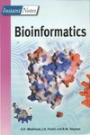 Westhead D., Parish J., Twyman R.  Instant Notes in Bioinformatics