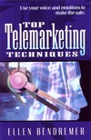 Bendremer E.  Top Telemarketing Techniques