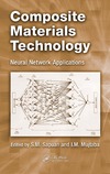 Sapuan S., Mujtaba I.  Composite Materials Technology: Neural Network Applications