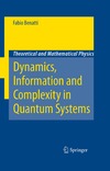 Benatti F.  Quantum Entropies: Dynamics, Information and Complexity