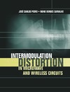 Pedro J.  Intermodulation Distortion in Microwave and Wireless Circuits (Artech House Microwave Library)