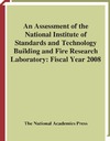 An Assessment of the National Institute of Standards and Technology Building and Fire Research Laboratory: Fiscal Year 2008