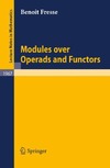 Fresse B.  Modules over Operads and Functors (Lecture Notes in Mathematics)