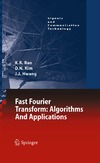 Rao K., Kim D., Hwang J.  Fast Fourier Transform - Algorithms and Applications