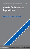 Kedlaya K.  p-adic Differential Equations (Cambridge Studies in Advanced Mathematics)