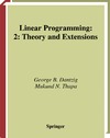 Dantzig G., Thapa M.  Linear Programming: Theory and extensions