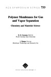 Freeman B., Pinnau I.  Polymer Membranes for Gas and Vapor Separation. Chemistry and Materials Science