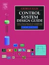 Ellis G.  Control System Design Guide, Third Edition: Using Your Computer to Understand and Diagnose Feedback Controllers