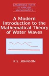 Johnson R.  A Modern Introduction to the Mathematical Theory of Water Waves (Cambridge Texts in Applied Mathematics)