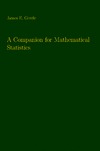 Gentle J.  A Companion for Mathematical Statistics