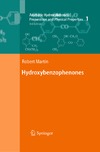 Martin R.  Aromatic Hydroxyketones: Preparation and Physical Properties, 3rd Edition (4 Volume Set)