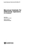 Grigis A., Sjostrand J.  Microlocal Analysis for Differential Operators: An Introduction (London Mathematical Society Lecture Note Series)