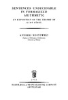 Mostowski A.  Sentences Undecidable in Formalized Arithmetic: An Exposition of the Theory of Kurt Godel (Studies in Logic and the Foundations of Mathematics, 10)