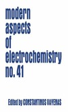 Vayenas C.  Modern Aspects of Electrochemistry   Volume 41 (Modern Aspects of Electrochemistry)