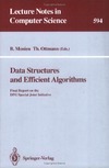 Monien B., Ottmann T.  Data Structures and Efficient Algorithms: Final Report on the DFG Special Joint Initiative (Lecture Notes in Computer Science)