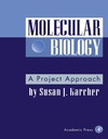 Karcher S.  Molecular Biology: A Project Approach