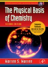 Warren W.S.  The Physical Basis of Chemistry
