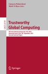 Palamidessi C., Ryan M.  Trustworthy Global Computing: 7th International Symposium, TGC 2012, Newcastle upon Tyne, UK, September 7-8, 2012, Revised Selected Papers