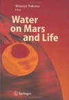 Tokano T.  Water on Mars and Life