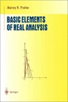 Protter M.  Basic Elements of Real Analysis (Undergraduate Texts in Mathematics)