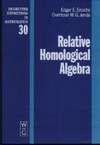 Enochs E., Jenda O.  Relative homological algebra