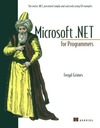 Grimes F.  Microsoft .NET for Programmers