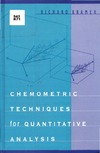 Kramer R.  Chemometric Techniques for Quantitative Analysis