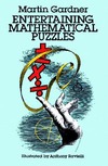 Gardner M.  Entertaining Mathematical Puzzles