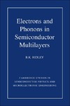 Ridley B.  Electrons and Phonons in Semiconductor Multilayers (Cambridge Studies in Semiconductor Physics and Microelectronic Engineering)