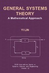 Lin Y.  General systems theory: a mathematical approach