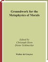 Horn C., Schonecker D.  Groundwork for the Metaphysics of Morals